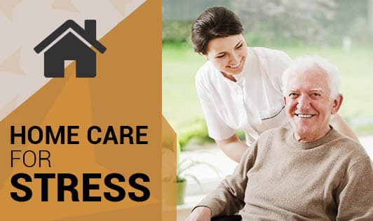 Home Care for Stress