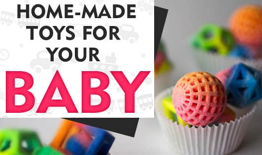 Home-made Toys for Your Baby