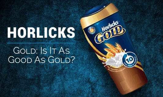 Horlicks Gold: Is It As Good As Gold?