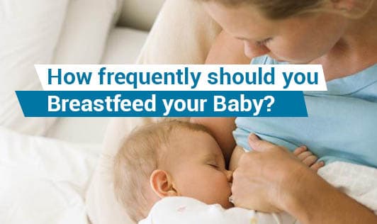 How frequently should you Breastfeed your Baby?