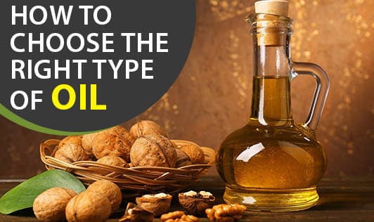 How to Choose the Right Type of Oil 