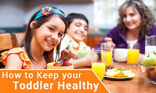 How to Keep your Toddler Healthy