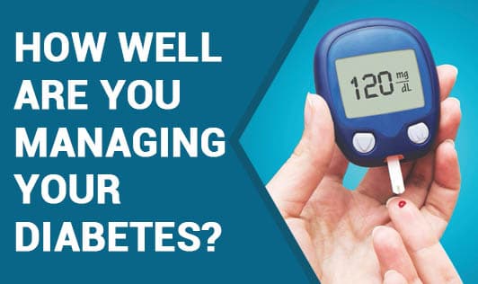 How well are you managing your diabetes?