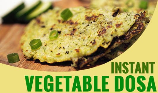 Instant Vegetable Dosa