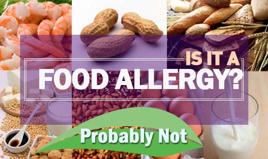Is It a Food Allergy? Probably Not