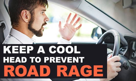 Keep A Cool Head To Prevent Road Rage