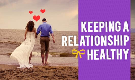 Keeping a relationship healthy