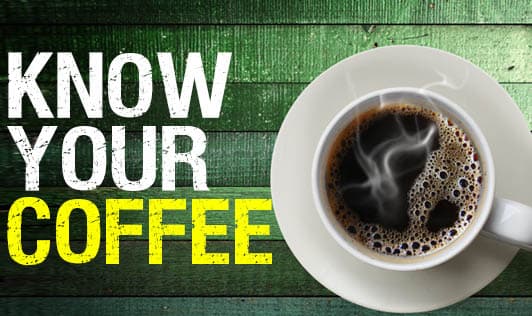 Know Your Coffee Type