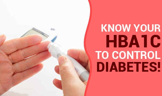 Know Your HbA1C to Control Diabetes!