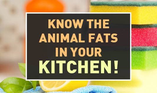 Know the Animal Fats in your Kitchen!