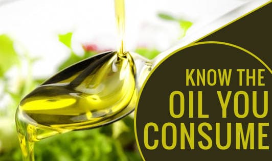 Know the Oil You Consume
