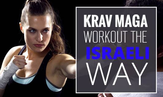 Krav Maga: Workout the Israeli Way