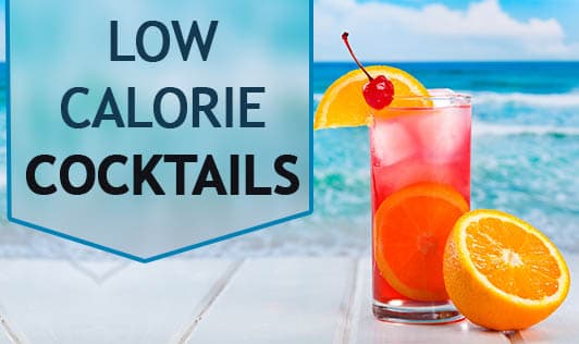 Low Calorie Cocktails