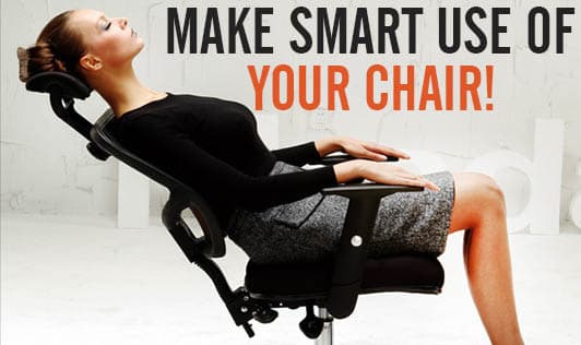 Make Smart Use Of Your Chair!