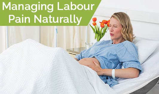 Managing Labour Pain Naturally