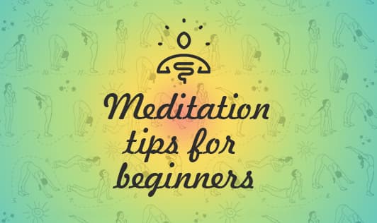 Meditation tips for beginners