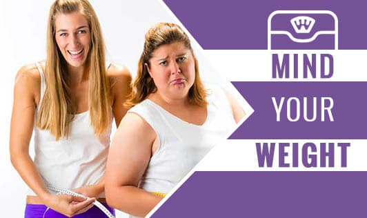 Mind Your Weight!