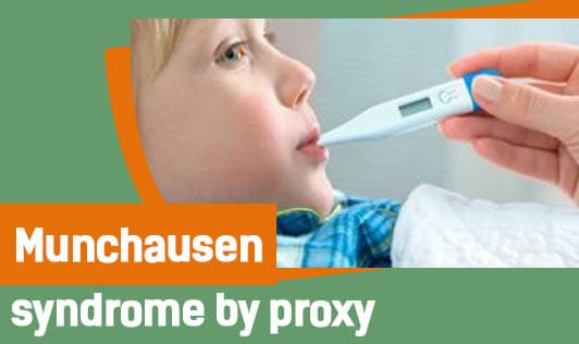 Munchausen syndrome by proxy