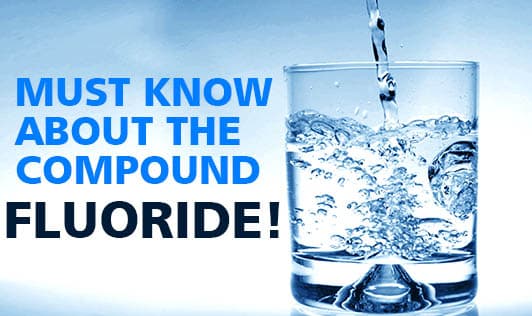 Must Know About The Compound - Fluoride!