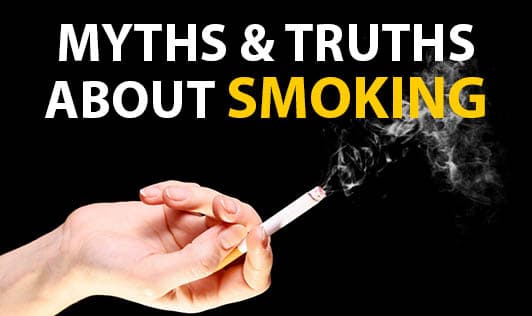 Myths & Truths about Smoking
