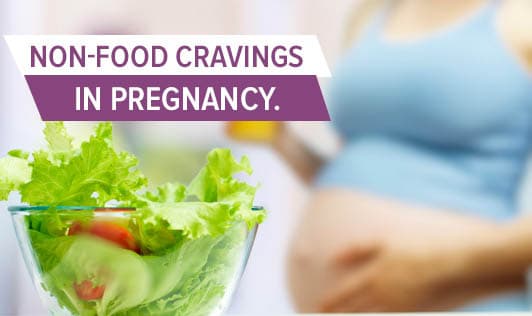 Non-Food Cravings in Pregnancy.