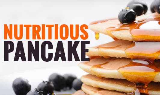 Nutritious Pancake