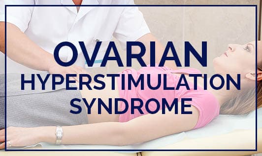 Ovarian Hyperstimulation Syndrome