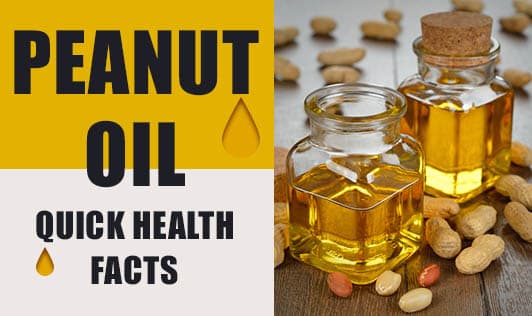 Peanut Oil - Quick Health Facts
