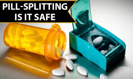 Pill-splitting is it safe?