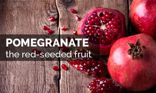 Pomegranate, The Red-Seeded Fruit 