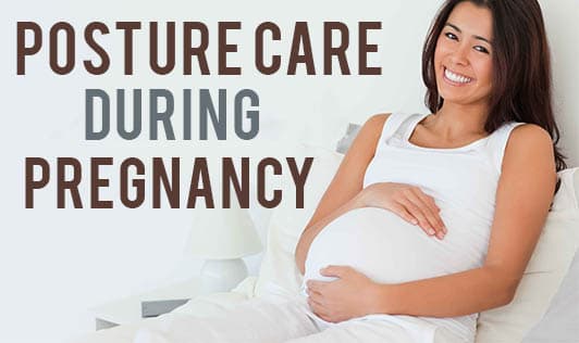  Posture Care During Pregnancy