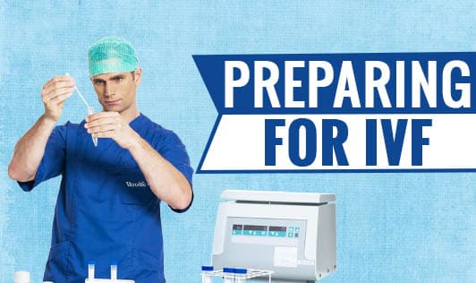 Preparing for IVF