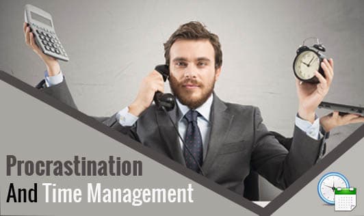 Procrastination and Time Management