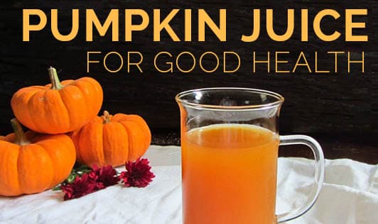 Pumpkin juice for good Health