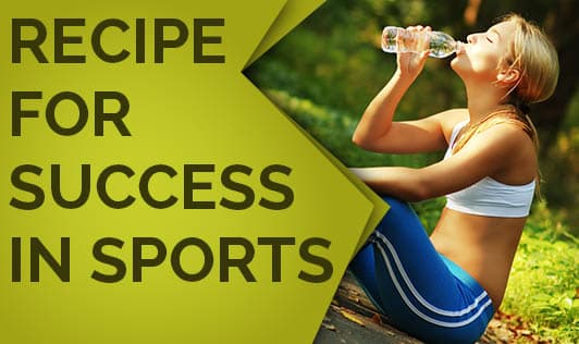 Recipe for success in sports
