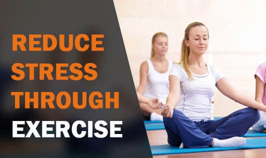 Reduce stress through Exercise