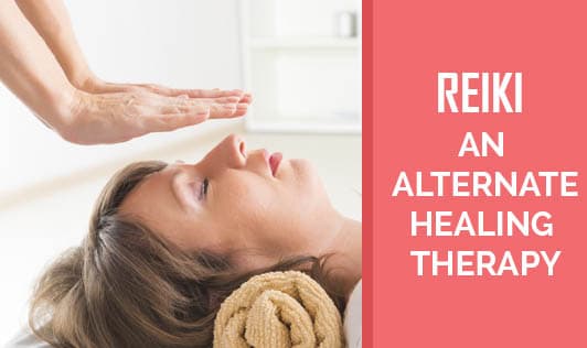 Reiki- An Alternate Healing Therapy