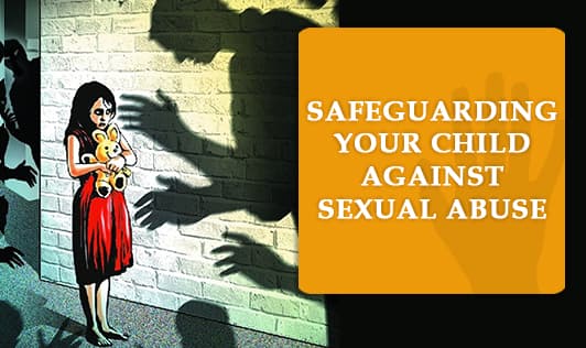 Safeguard your child against sexual abuse