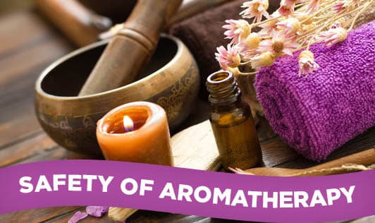 Safety of Aromatherapy