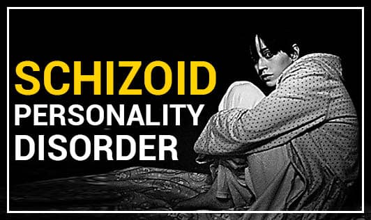 Schizoid Personality Disorder