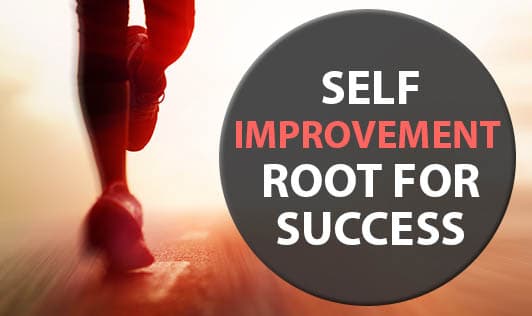 Self Improvement - root for success