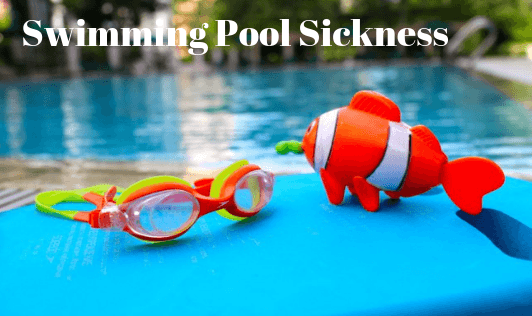 What Is Swimming Pool Sickness?