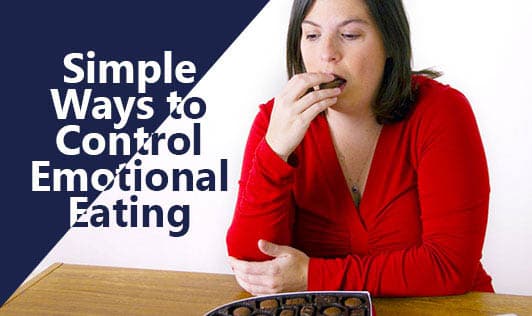 Simple Ways to Control Emotional Eating