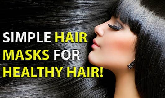 Simple Hair Masks For Healthy Hair!