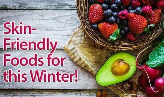 Skin-Friendly Foods For This Winter