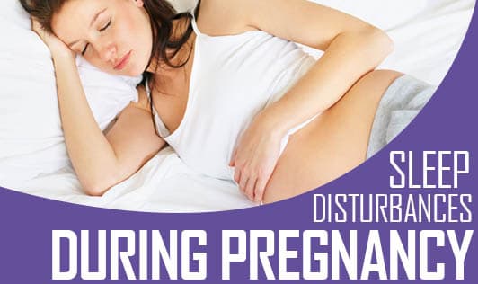 Sleep disturbances during pregnancy