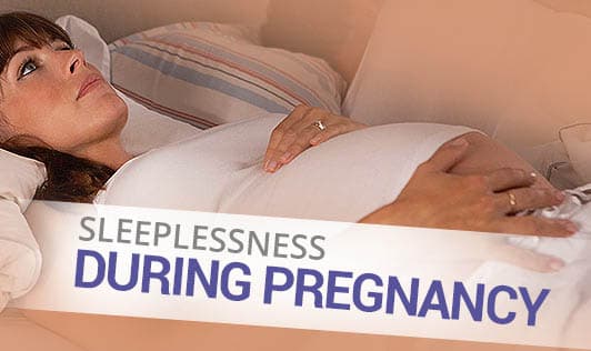 Sleeplessness During Pregnancy