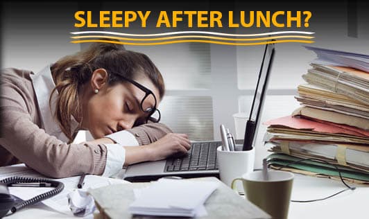 Sleepy after lunch??