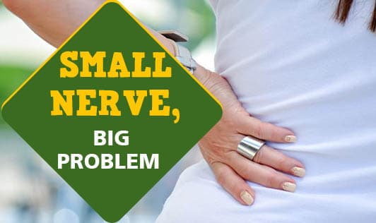 Small Nerve, Big Problem