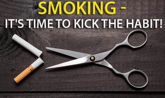 Smoking - It's Time to Kick the Habit!